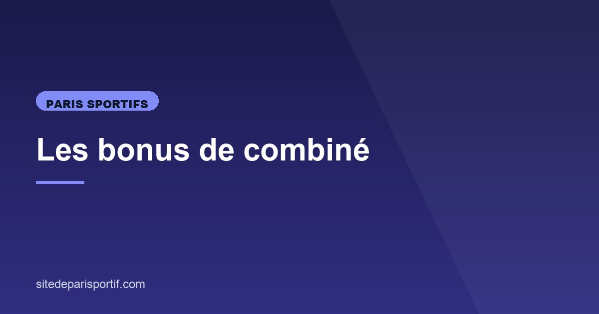 Illustration de l'article consacré aux bonus de combiné