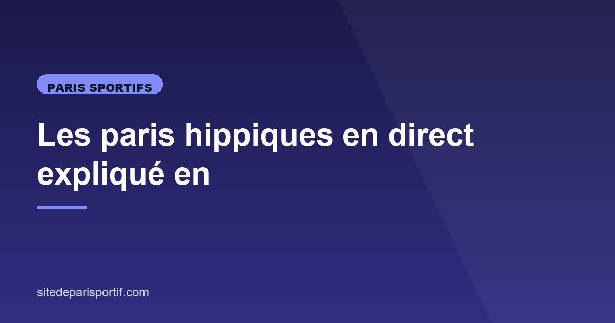 Illustration de l'article consacré aux paris hippiques en direct